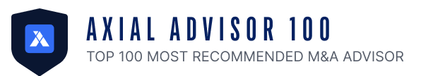 Axial Advisor 100, Top 100 Most Recommended M&A Advisor